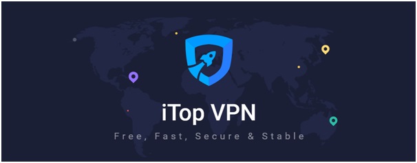 iTop VPN: The Best Free VPN Out There for Windows In 2021 | HowPk