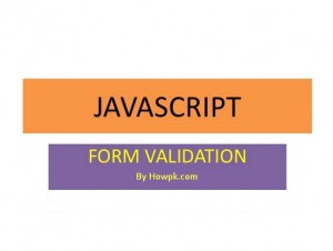 Make validating input form using JavaScript in HTML | HowPk
