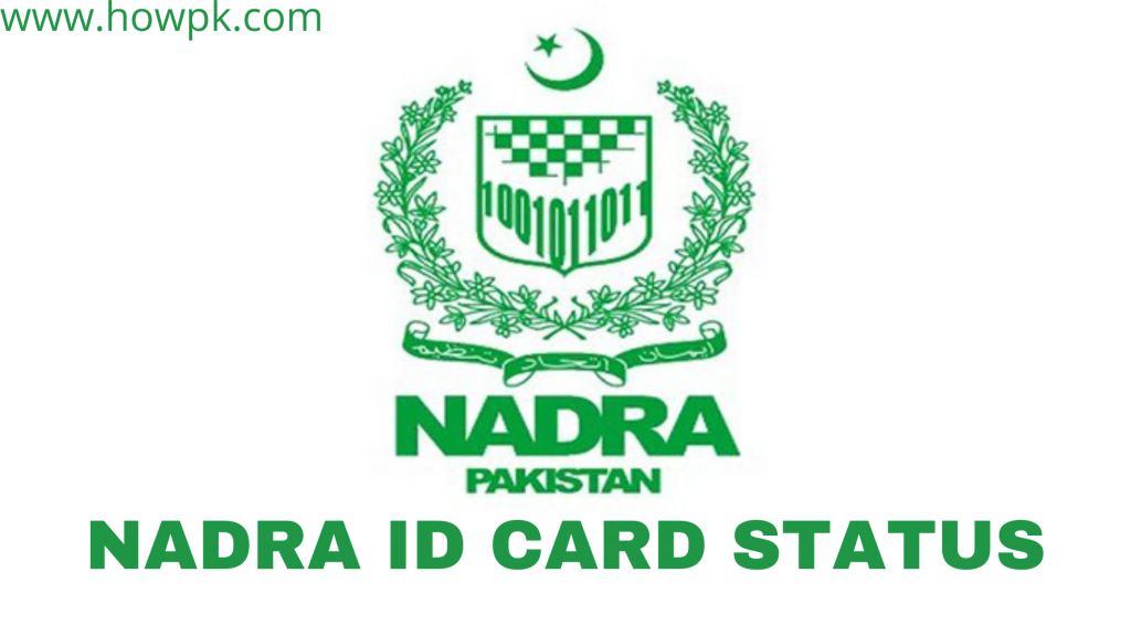 Check NADRA ID Card Status