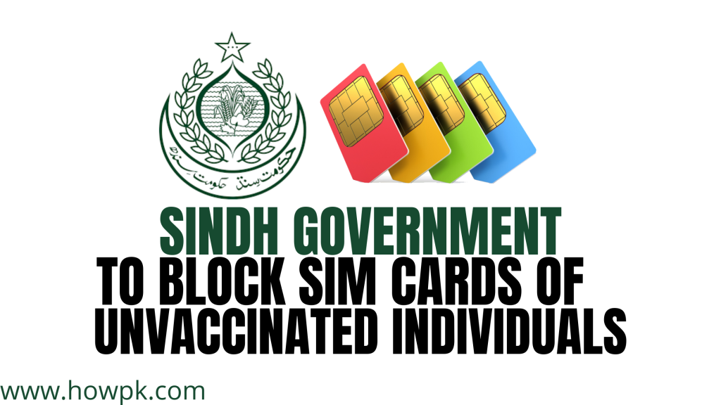 Sindh Government Approaches PTA To Block SIM Cards Of Unvaccinated Individuals