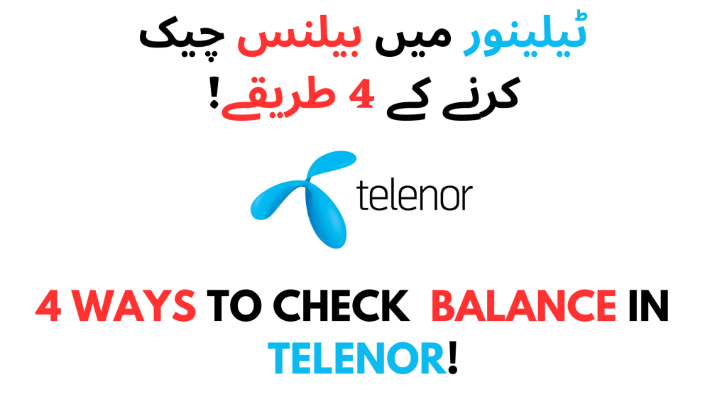 Ways to Check Balance in Telenor