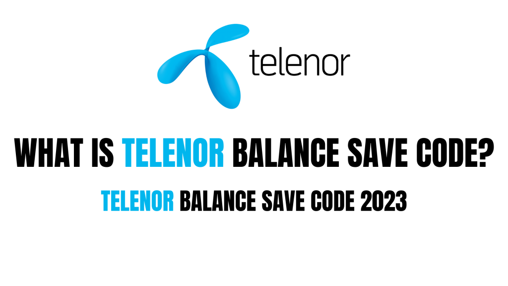 Telenor Balance Save Code